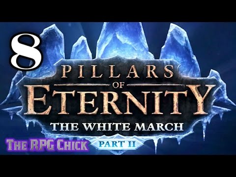 Let's Play Pillars of Eternity: The White March - Part 2 (Blind), Part 8: Cillan's Constructs