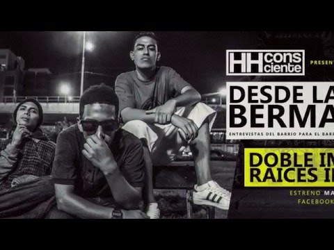 DESDELABERMA 2016 #2 - DOBLE IMPACTO (STRONG BLACK + SLOOW TRACK) & RAICES INDÍGENAS (MC-ELAS)