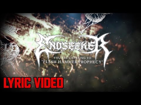 Endseeker -  Flesh Hammer Prophecy (Lyric Video)