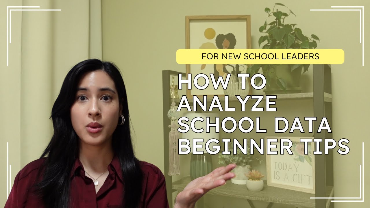 School Data Analysis Tips for New School Leaders