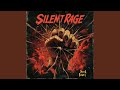 Silent Rage