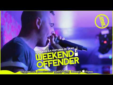 DNZF132 // DEEPERGIZE DJS FEAT. MC WILKO - WEEKEND OFFENDER (Official Video DNZ RECORDS)
