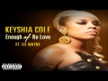 Keyshia Cole - Enough Of No Love ft. Lil Wayne