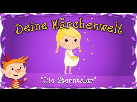 Die Sterntaler - Märchen und Geschichten für Kinder | Brüder Grimm | Deine Märchenwelt