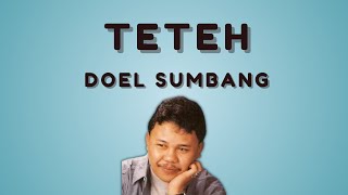 Download lagu TETEH - DOEL SUMBANG (Terjemahan Indonesia) mp3 Download lagu TETEH - DOEL SUMBANG (Terjemahan Indonesia) mp3