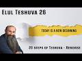 20 steps of Teshuva - Elul Teshuva 26 - Part 5 | Rabbi Alon Anava