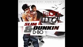 Slim Dunkin - I Gotta Eat