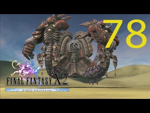 Guia Comentada Final Fantasy X-2 HD Remaster (AL 100%) - Cap 78 - Angra Mainyu
