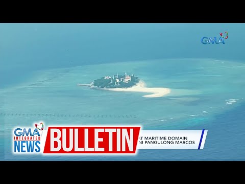 Pagpapalakas ng Maritime Security at Maritime Domain Awareness… GMA Integrated News Bulletin
