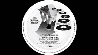 The Criminal Minds - Spiritual Fire (Fe-Luton Cha Cha)