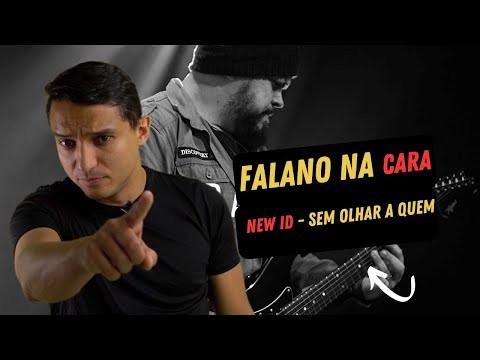 Falano na Cara - New Id - sem Olhar a Quem - Veja Por Outro Ângulo