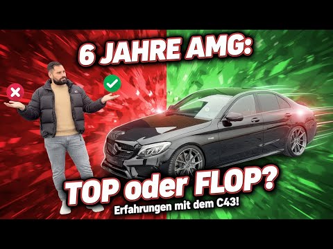 6 YEARS OF THE C43 AMG: TOP or FLOP? My experiences with the C43!