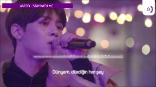 [Türkçe Altyazılı] ASTRO - Stay With Me (Live/Studio Ver.)