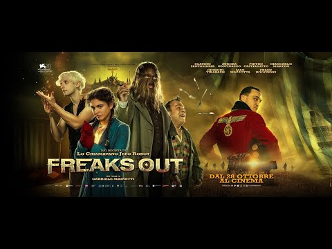 FREAKS OUT, di Gabriele Mainetti| Recensione 138