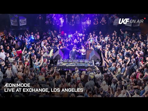 ÆON:MODE - Live at Exchange, Los Angeles | UKF On Air