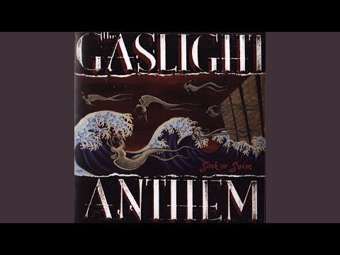 Boomboxes and Dictionaries - The Gaslight Anthem