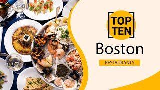 Top 10 Best Restaurants to Visit in Boston, Massachusetts | USA - English