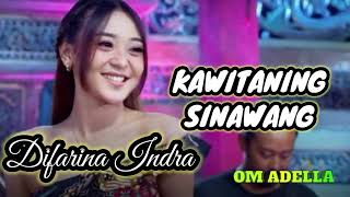 Download lagu KAWITANING SINAWANG Difarina Indra - OM ADELLA NONSTOP TANPA IKLAN mp3