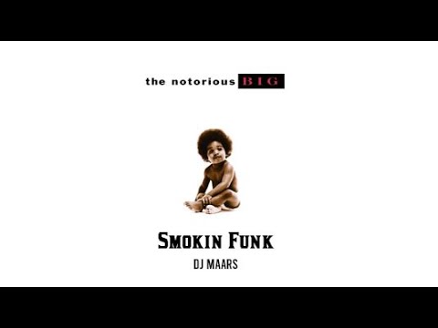 The Notorious B.I.G. - Smokin Funk (DJ Maars)