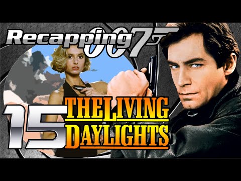 Recapping 007 #15 - The Living Daylights (1987) (Review)