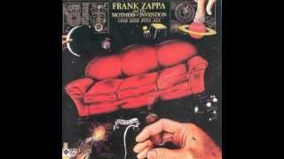 Frank Zappa and The Mothers of Invention - ONE SIZE FITS ALL (Full Album)