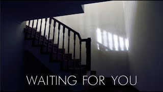 Waiting for You Music Video