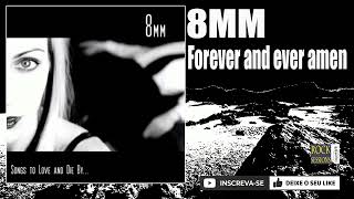 8MM -  FOREVER AND EVER AMEN  (HQ)