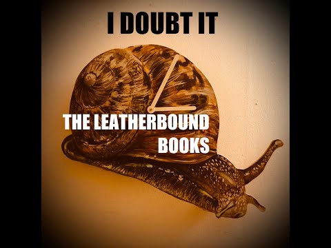 I Doubt It - The Leatherbound Books