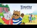 Timothy Goes To School 2000 Theme Song