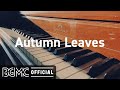 Autumn Leaves: Fall Harvest Jazz - Good Mood October Jazz Music for Autumn Mood