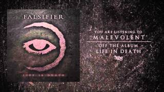 Falsifier - Malevolent (Audio)