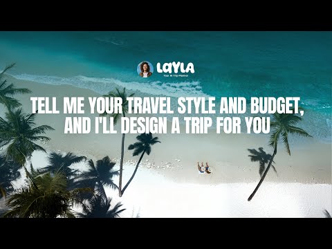 Layla - AI Trip Planner