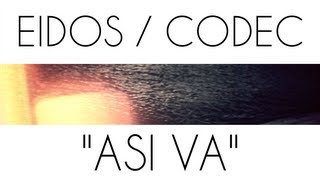 Así va - Eidos ft Mr Codec