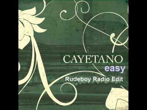 Cayetano - Easy (Rudeboy Edit)