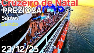 MSC PREZIOSA  23/12/25 cruzeiro de Natal navio Santos cruiseship @cruzeiros2025  #drone  saindo
