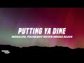 Monaleo YoungBoy Never Broke Again Putting Ya Dine Remix Lyrics