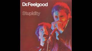 Dr  Feelgood -  Talking about you