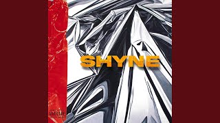 Shyne Music Video