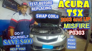 Acura TSX cylinger  misfire p0301 p0303 p0304 p0304 Ignition coil swap test and replace