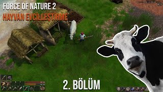Force of Nature 2 Türkçe #2 Üretim Masası, Tabakhane ve Hayvancılık