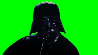 Darth Vader "No, I am your father" green screen