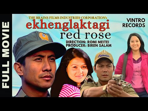 ekhenglaktagi RED ROSE | Manipuri Film | SADANANDA, JOLLY, GUNG, ABENAO | ROMI MEITEI | Full Movie