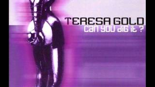 Teresa Gold - Can You Dig It (2001)