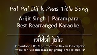 Pal Pal Dil Ke Paas –Title Song  Arijit Singh  P