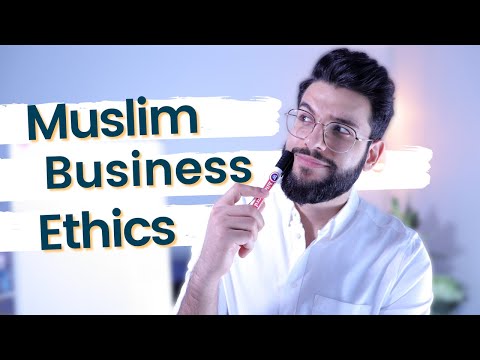 Muslim Business Ethics Taught By Prophet Muhammad SAWS | Islamic Business Principles