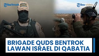 Perlawanan Bangkit & Melawan, Brigade Al-Quds Bentrok Lawan Israel di Zona Perang Qabatia Tepi Barat