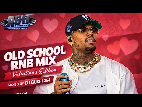 OLD SCHOOL RNB MIX [VALENTINE EDITION ] - DJ GUCHI 254 Ft Usher,Neyo,Rihanna 