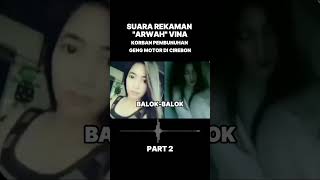Download lagu The voice of 'Ghost' Vina Part 2 #Vina #cirebon #motorcycle gang #movie #haunted mp3