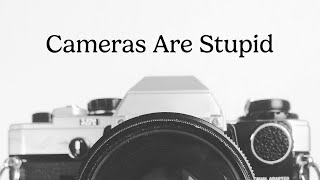 What Camera Companies Won't Tell You