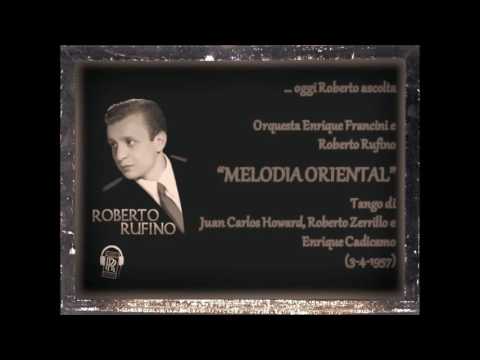 Oggi Roberto Ascolta ORQUESTA ENRIQUE FRANCINI e ROBERTO RUFINO - "MELODIA ORIENTAL"